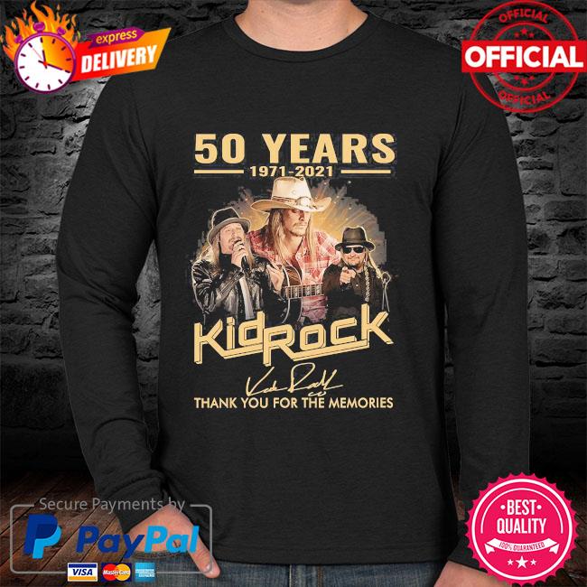 morgue Centimeter Kurve 50 years 1971 2021 Kid Rock thank you for the memories signatures shirt,  hoodie, sweater, long sleeve and tank top