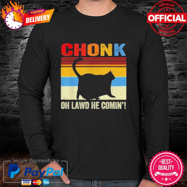 chonk cat t shirt