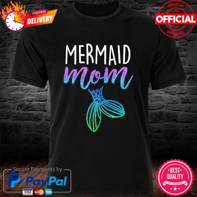 Baby Shower Mermaid Mama Shirt Mermaid Shirt Mom Gift Mother/'s Day Gift Mermaid Mom Shirt Mermaid T-Shirt Mermaid Dad FT40