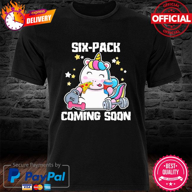 Official Unicorn Six Pack Coming Soon Shirt Hoodie Sweater Long Sleeve And Tank Top