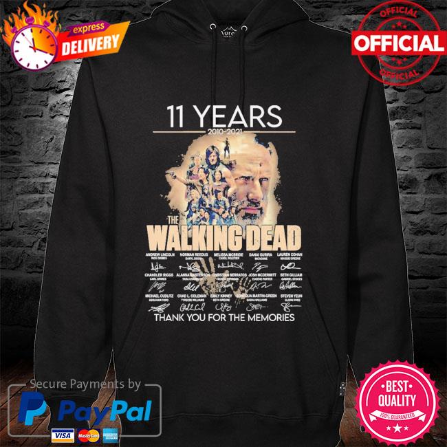 11 years 2010 2021 The Walking Dead thank you for the memories signatures hoodie