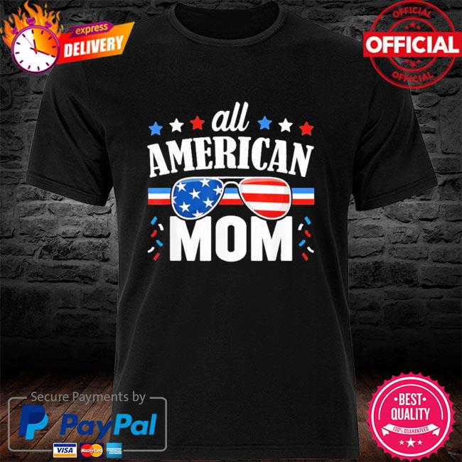 All American mom 4th of july usa family matching shirt