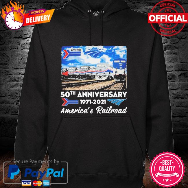 Amtrak 50th anniversary 1971 2021 America's Railroad hoodie