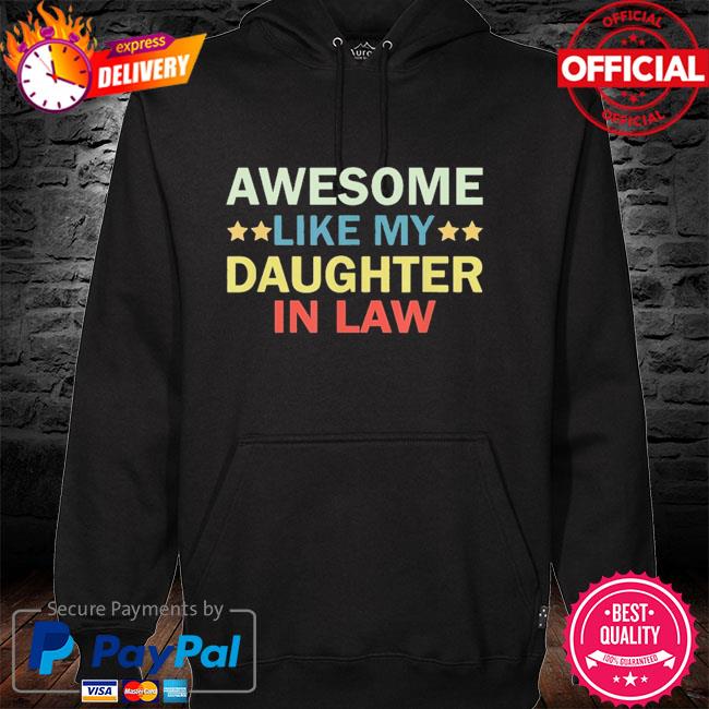 Awesome like my daughter in law family lovers retro vintage hoodie