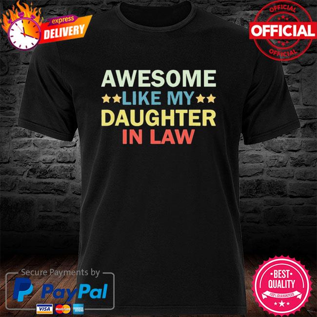 Awesome like my daughter in law family lovers retro vintage shirt