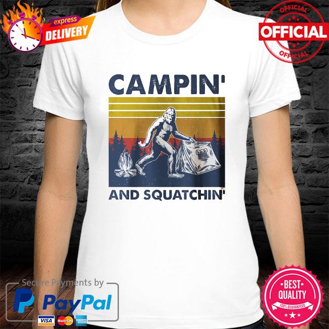 Bigfoot Campin' and squatchin' vintage shirt