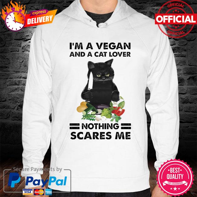 Black Cat I'm a vegan and a cat lover nothing scares me hoodie