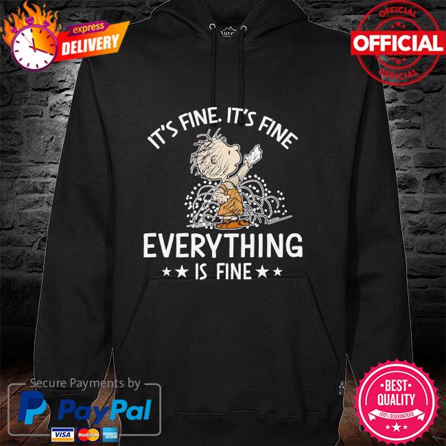 Charlie Brown it's fine it's fine everything is fine hoodie