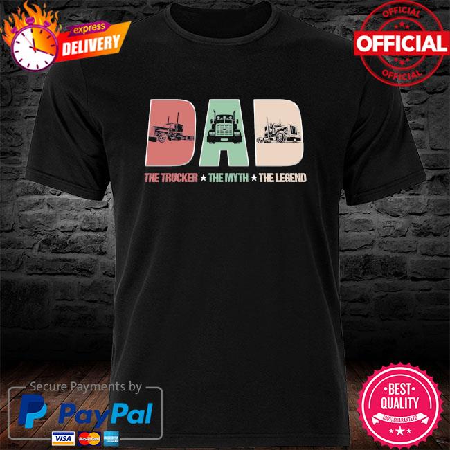 Dad the tracker the myth the legend shirt