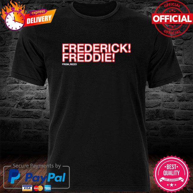 frederick freddie t shirt