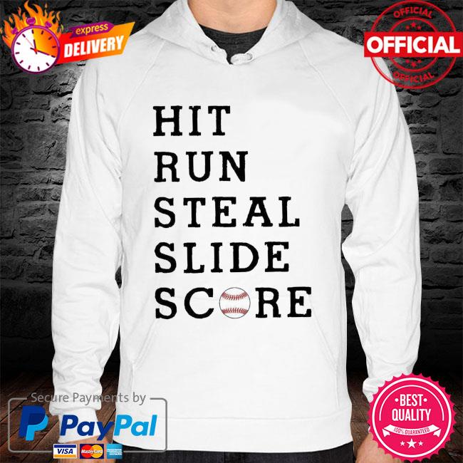 Hit run steal slide score hoodie