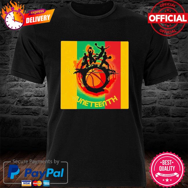 Juneteenth Basketball Team New 2021 Shirt