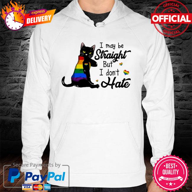 LGBT Cat I may be straight but I don't hate hoodie