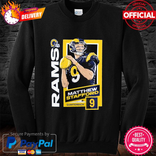 Matthew Stafford Los Angeles Rams Quarterback 9 shirt, hoodie, sweater,  long sleeve and tank top