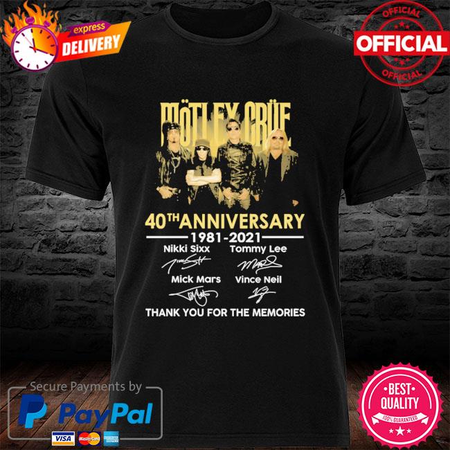 Motley Crue 40th anniversary thank you for the memories signatures shirt