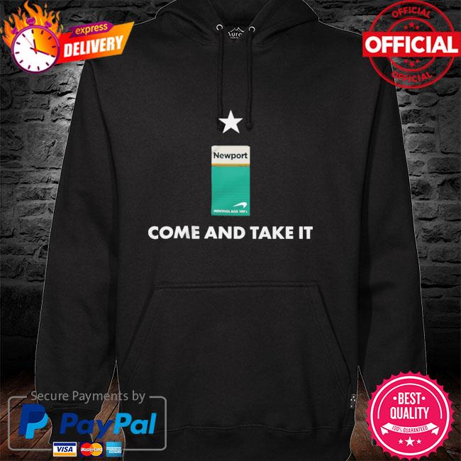 Newport come and take it hoodie