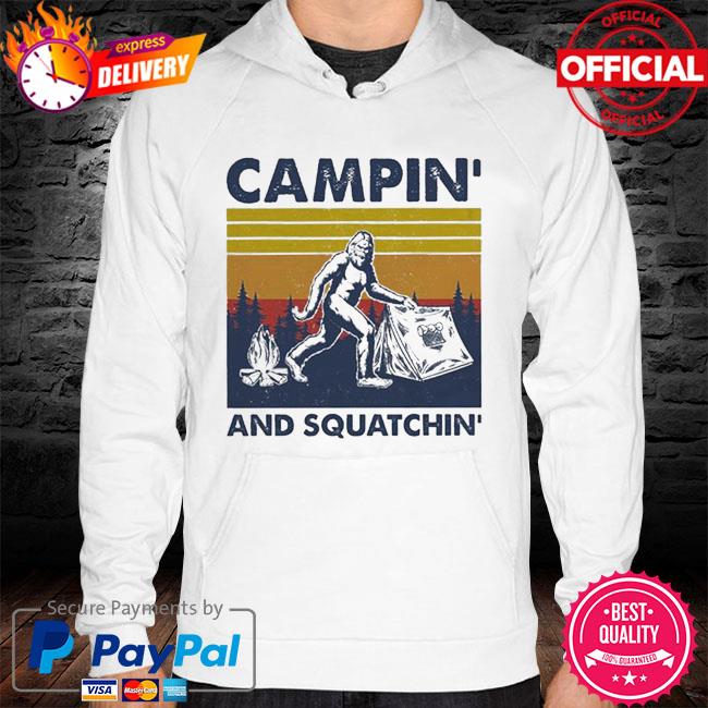 Official bigfoot campin' and squatchin' vintage hoodie