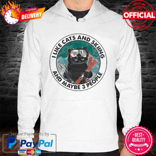 Official Black cat I like cats and skiing and maybe three people hoodie