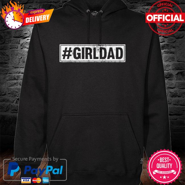 Official #girldad hoodie