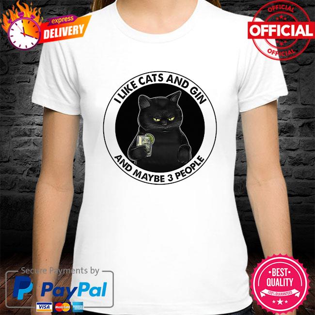 i like cats and gin t shirt