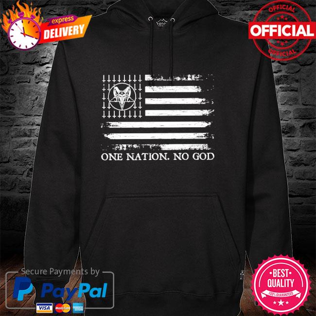 One nation no God American flag hoodie