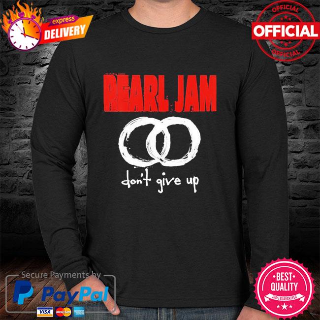 Vintage Pearl Jam Don't Give Up Design Unisex T-Shirt