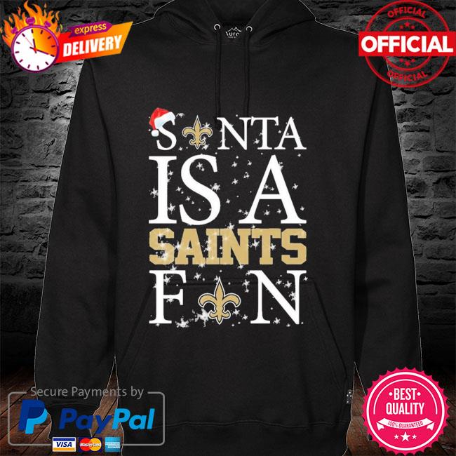 Santa Is A New Orleans Saints Fan shirt, hoodie, sweater, long
