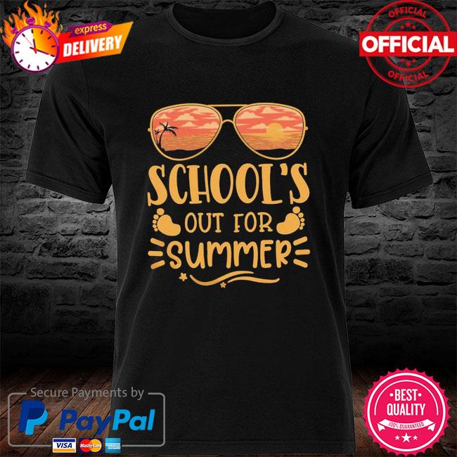 School's out for summer shirt teacher last day of school shirt