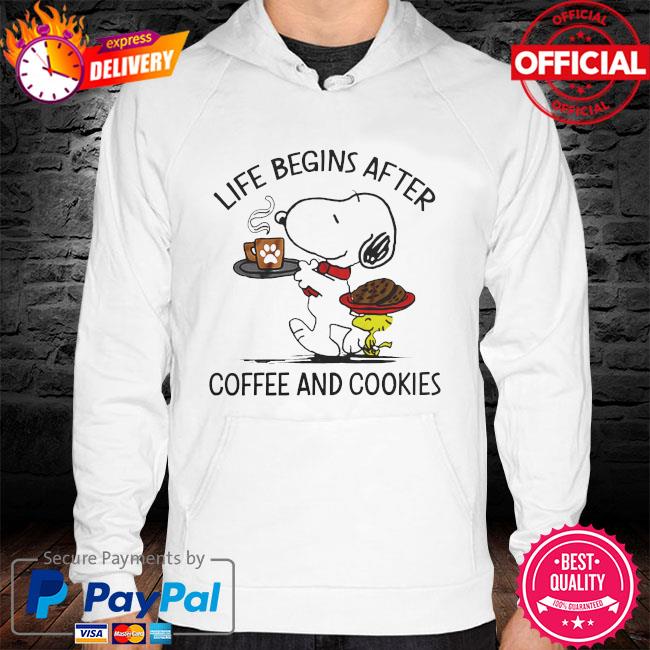 Snoopy and Woodstock life begins after coffee and cookies hoodie