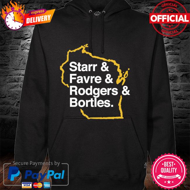 Starr Favre Rodgers Bortles New 2021 Shirt hoodie