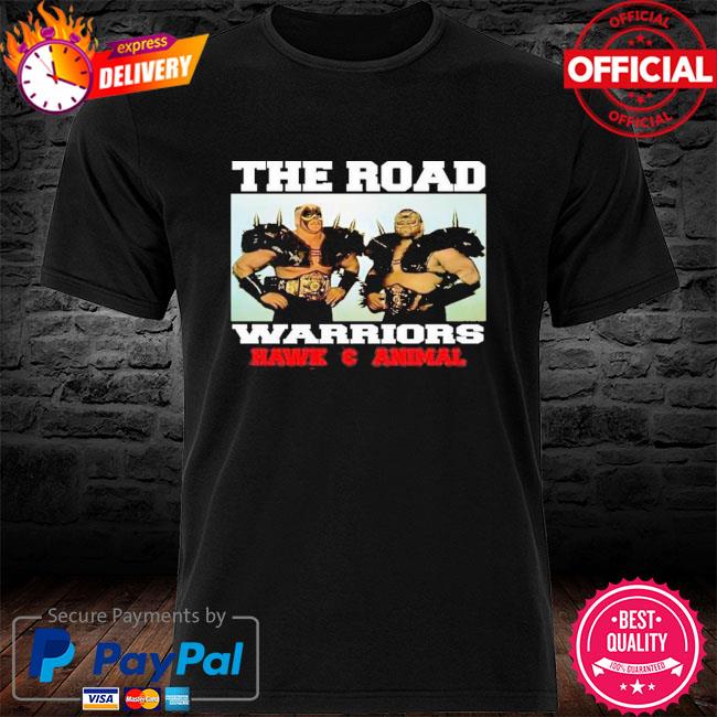 The Road warriors hawk and animal shirt