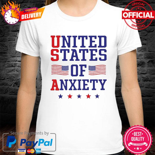 United states of anxiety American flag shirt