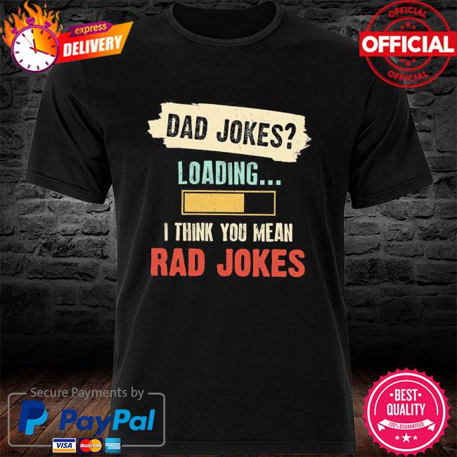 dad jokes rad jokes shirt