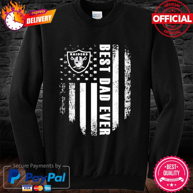 Official best Dad Ever The Las Vegas Raiders Shirt, hoodie, sweater, long  sleeve and tank top