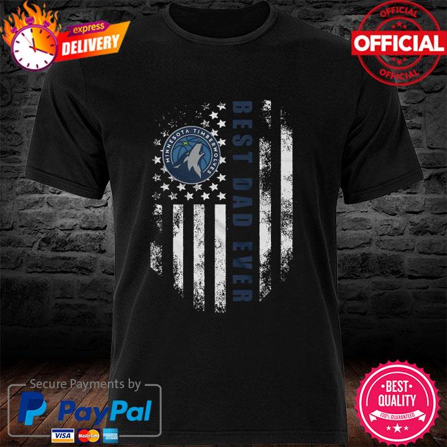 Minnesota Timberwolves best dad ever American flag shirt