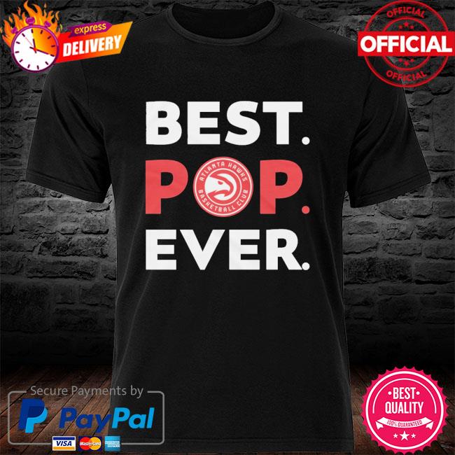 NBA Atlanta Hawks best dad ever shirt