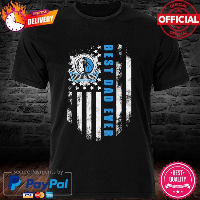 NBA Dallas Mavericks best dad ever American flag shirt