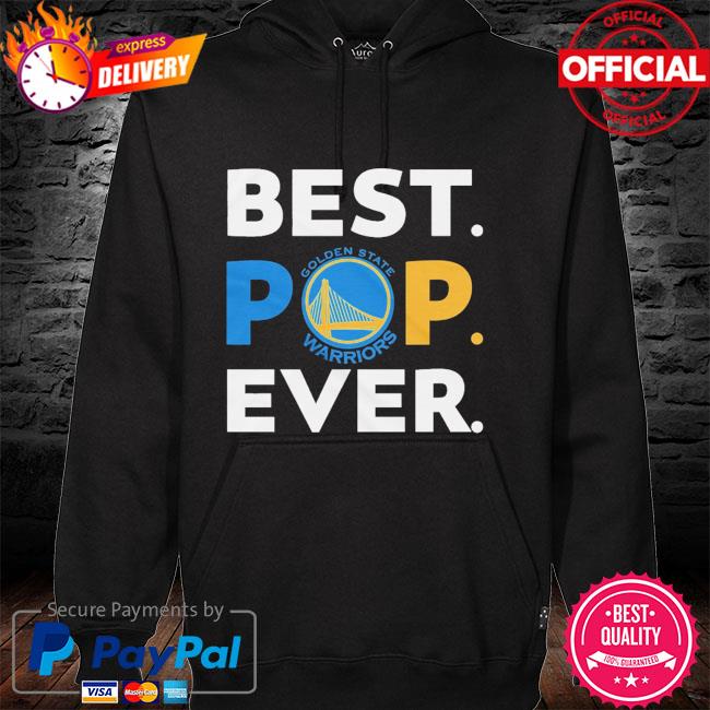 NBA Golden State Warriors best pop ever hoodie