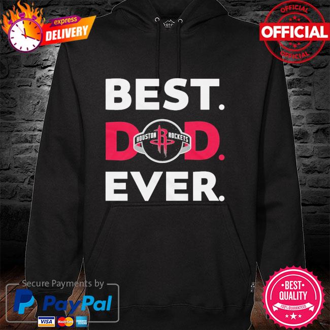 NBA Houston Rockets Best Dad Ever hoodie