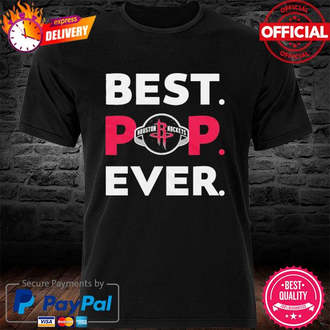 NBA Houston Rockets best pop ever shirt