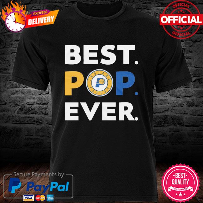 NBA Indiana Pacers best pop ever shirt