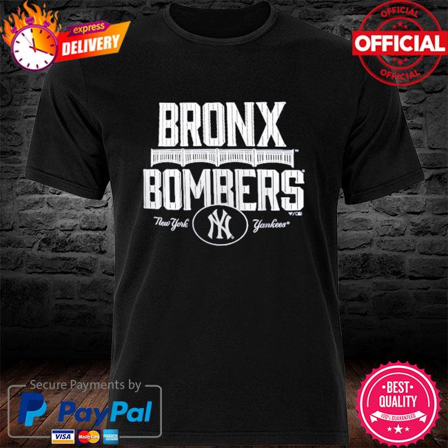 New York Yankees Hometown Bronx Bombers T-Shirt, hoodie, sweater, long  sleeve and tank top