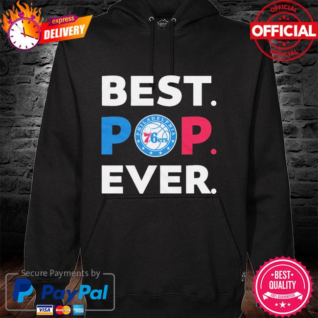 NBA Philadelphia 76ers Best Dad Ever hoodie