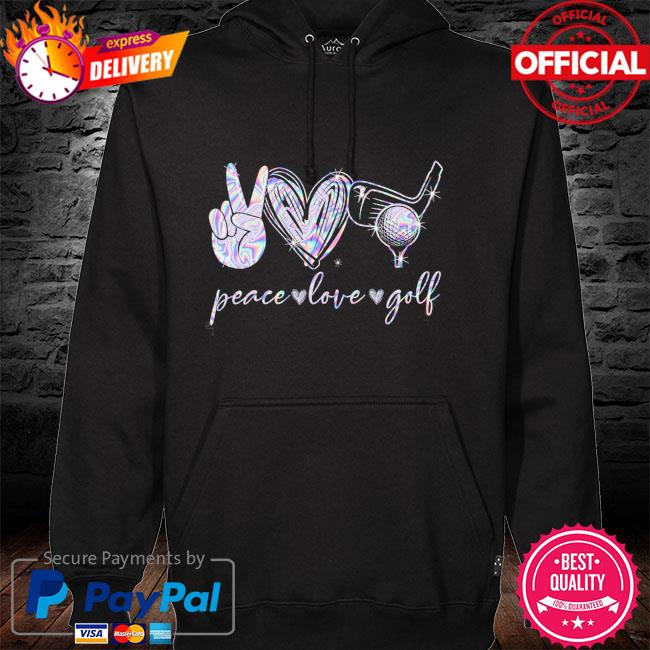 Peace love Golf hoodie