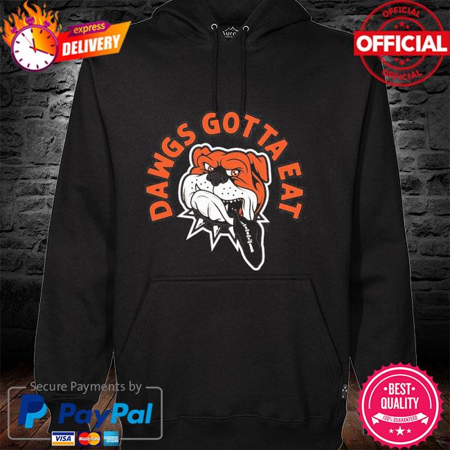 Cleveland Dawgs gotta eat hoodie