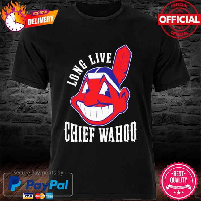 Official Cleveland Indians long live chief wahoo shirt, hoodie, sweater, long  sleeve and tank top