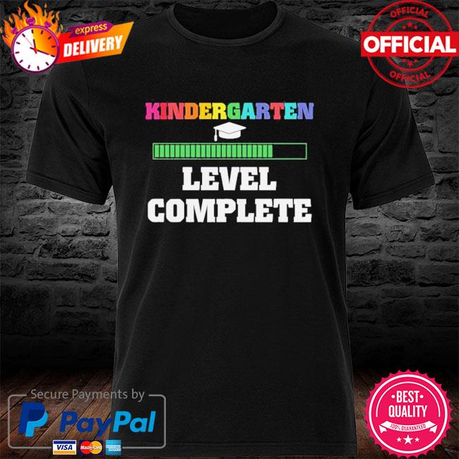 Kindergarten Level Complete Loading Shirt Hoodie Sweater Long Sleeve And Tank Top