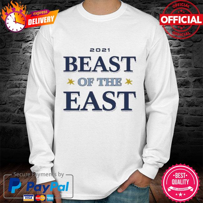 21 Tampa Bay Baseball Beast Of The East Shirt Hoodie Sweater Long Sleeve And Tank Top