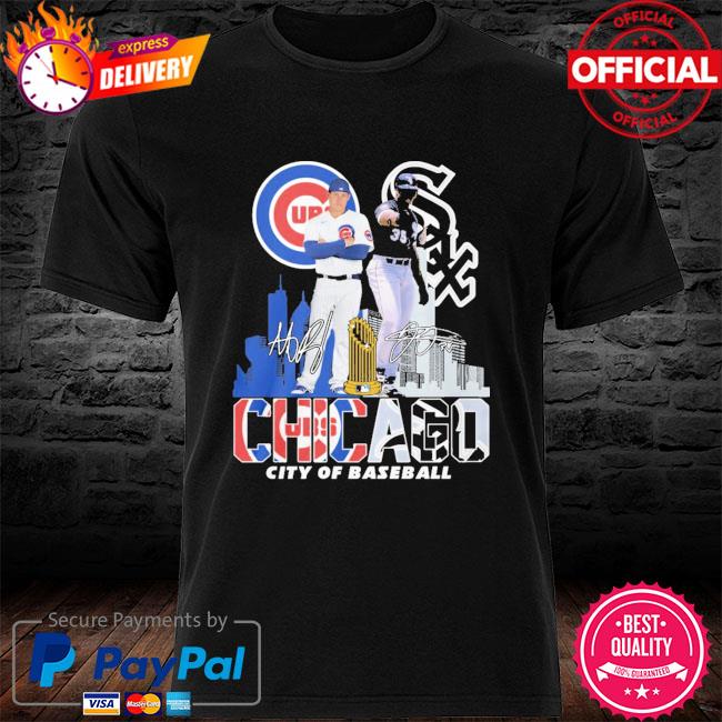 Chicago City Of Baseball Chicago Cubs And Chicago White Sox Signatures  Sweatshirt, hoodie, sweater, long sleeve and tank top