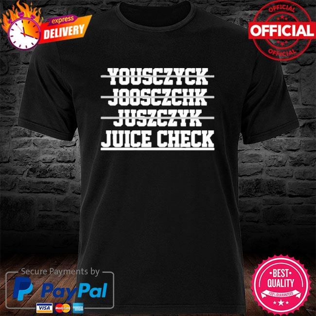 Kyle Juszczyk Juice Check shirt, hoodie, sweater, long sleeve and tank top